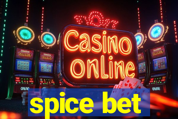 spice bet